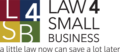 Attorneys for Small Businesses & Startups | Law 4 Small Business (L4SB)